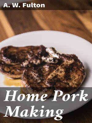 cover image of Home Pork Making